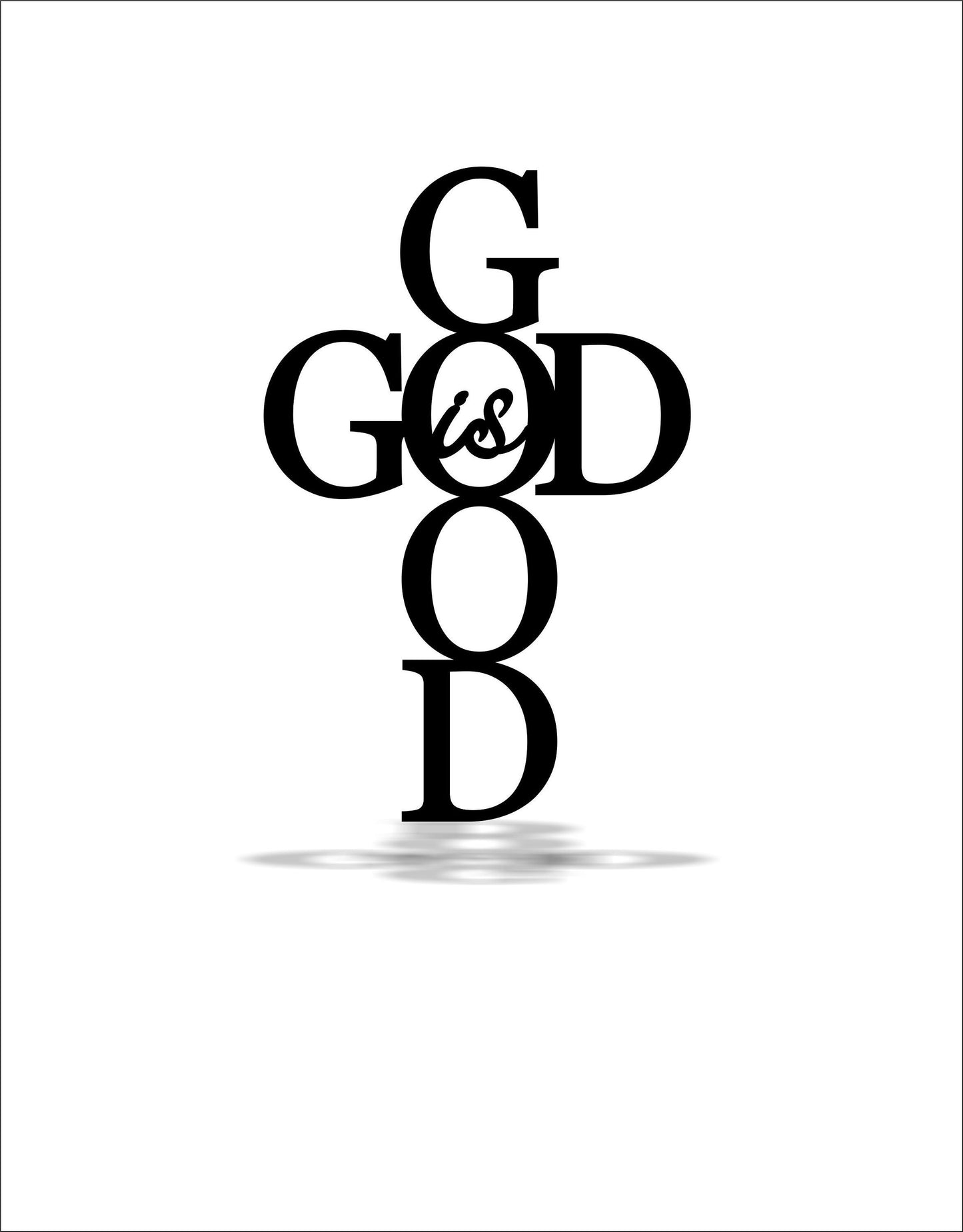 God is Good Cross Sign