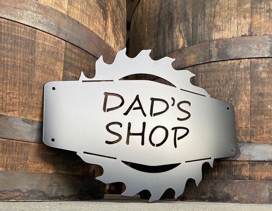 Dads Shop Saw Blade Shop Sign